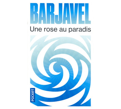 Une rose au paradis