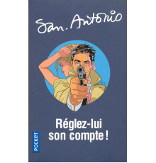 Reglez-lui son compte!
