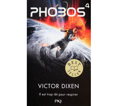 Phobos. Tome 4. Il est trop t?t pour respirer