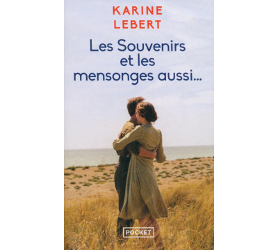 Les Souvenirs et les mensonges aussi...
