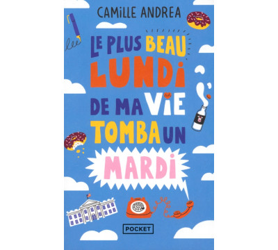 Le plus beau lundi de ma vie tomba un mardi