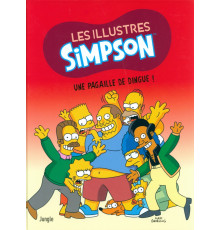Les Illustres Simpson. Tome 5. Une pagaille de dingue !