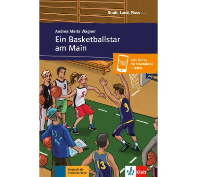 Ein Basketballstar am Main. Deutsch als Fremdsprache A1 + Online-Angebot