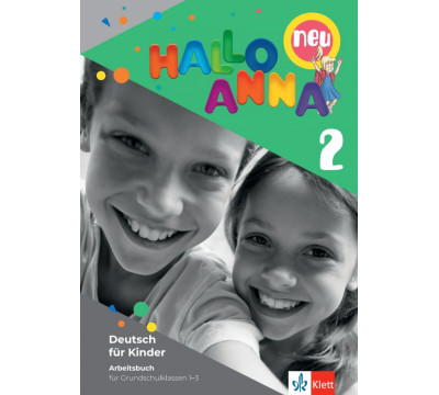 Hallo Anna 2 neu. Deutsch f?r Kinder. Arbeitsbuch mit Sticker und Bastelvorlagen