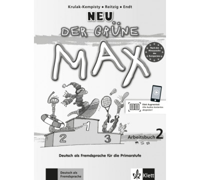 Der gr?ne Max Neu 2. Deutsch als Fremdsprache f?r die Primarstufe. Arbeitsbuch mit Audio-CD