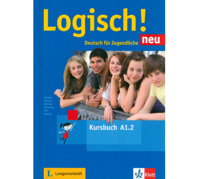 Logisch! neu A1.2. Deutsch f?r Jugendliche. Kursbuch mit Audios