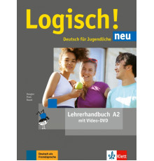 Logisch! neu A2. Deutsch f?r Jugendliche. Lehrerhandbuch mit Video-DVD
