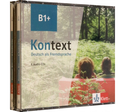 Kontext B1+. Deutsch als Fremdsprache. 6 Audio-CDs