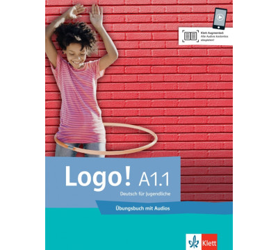 Logo! A1.1. Deutsch f?r Jugendliche. ?bungsbuch mit Audios