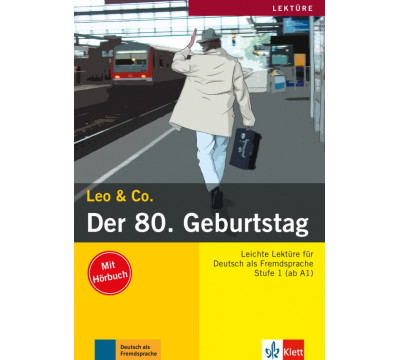 Der 80. Geburtstag. Leichte Lekt?ren f?r Deutsch als Fremdsprache. Buch mit Audio-CD