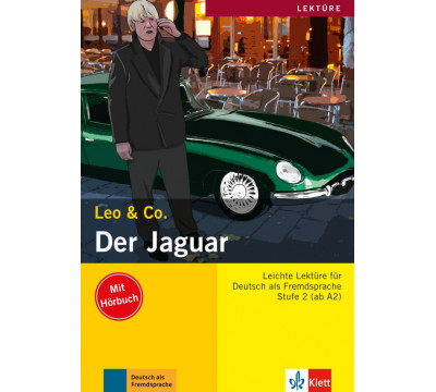Der Jaguar. Leichte Lekt?ren f?r Deutsch als Fremdsprache. Buch mit Audio-CD