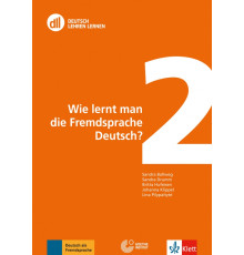 Wie lernt man die Fremdsprache Deutsch? Fort- und Weiterbildung weltweit. Buch mit DVD