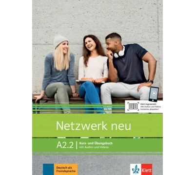 Netzwerk neu. A2.2. Kurs- und Ubungsbuch mit Audios und Videos