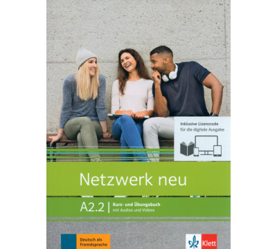 Netzwerk neu A2.2. Deutsch als Fremdsprache. Kurs- und ?bungsbuch mit Audios und Videos
