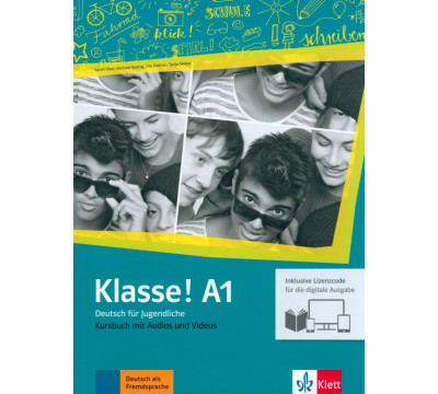 Klasse! A1. Deutsch f?r Jugendliche.Kursbuch mit Audios-Videos inklusive Lizenzcode f?r das Kursbuch