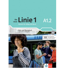 Die neue Linie 1 A1.2. Deutsch f?r Alltag und Beruf. Kurs- und ?bungsbuch mit Audios und Videos