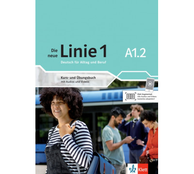 Die neue Linie 1 A1.2. Deutsch f?r Alltag und Beruf. Kurs- und ?bungsbuch mit Audios und Videos