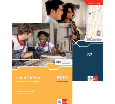 Linie 1 Beruf B1/B2. Paket aus den Kurs- und ?bungsb?chern Br?ckenelement B1/B2 und B2