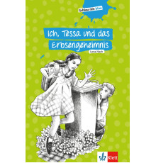 Ich, Tessa und das Erbsengeheimnis. Schulausgabe mit ?bungen