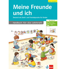 Meine Freunde und ich, Neue Ausgabe. Deutsch als Zweit- und Fremdsprache f?r Kinder. Handbuch + CD