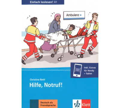 Hilfe, Notruf! Unfall, Notaufnahme und Krankenhaus + Online-Angebot