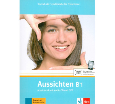 Aussichten. B1. Arbeitsbuch mit Audio-CD und DVD