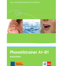 Phonetiktrainer A1-B1. Aussichten. Kurs- und Selbstlernmaterial mit 2 Audio-CDs