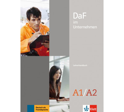 DaF im Unternehmen A1-A2. Lehrerhandbuch