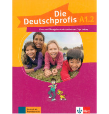 Die Deutschprofis A1.2. Kurs- und ?bungsbuch mit Audios und Clips