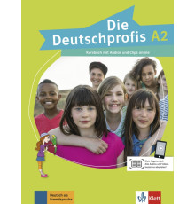 Die Deutschprofis A2. Kursbuch mit Audios und Clips