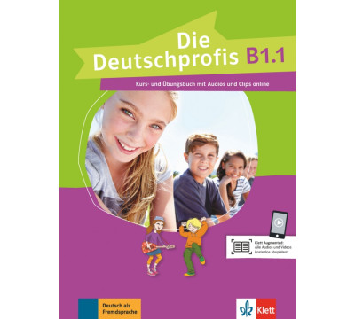 Die Deutschprofis B1.1. Kurs- und ?bungsbuch mit Audios und Clips