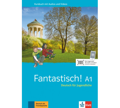 Fantastisch! A1. Deutsch f?r Jugendliche. Kursbuch mit Audios und Videos