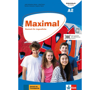 Maximal A2. Deutsch f?r Jugendliche. Arbeitsbuch mit Audios