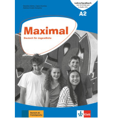 Maximal A2. Deutsch f?r Jugendliche. Lehrerhandbuch mit CD-ROM und 4 Audio-CDs