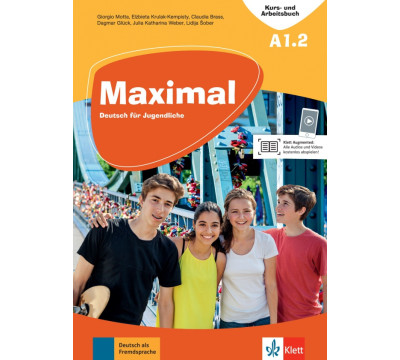 Maximal A1.2. Deutsch f?r Jugendliche. Kurs- und Arbeitsbuch mit Audios und Videos
