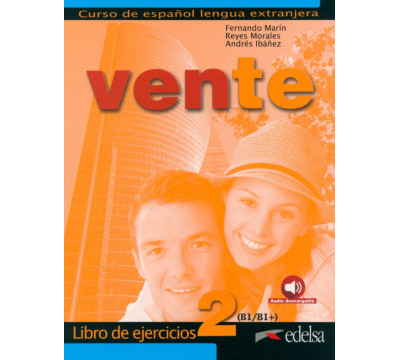 Vente 2. B1+. Libro de ejercicios