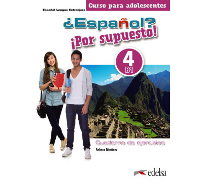 ?Espa?ol? ?Por supuesto! 4. B1. Libro de ejercicios