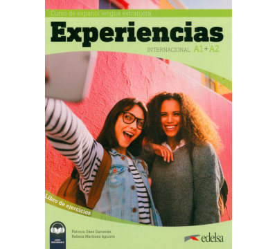 Experiencias Internacional A1 + A2. Libro de ejercicios