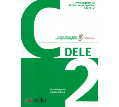 Preparacion al DELE C2. Libro del alumno