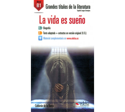 La vida es sue?o. B1