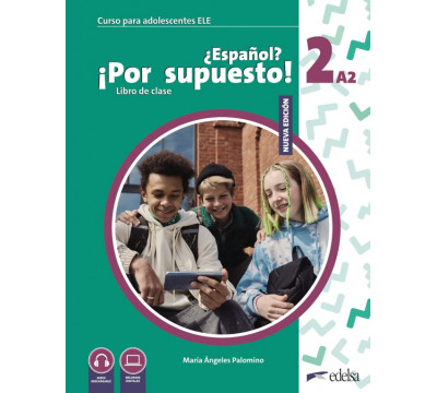 Nuevo ?Espa?ol? ?Por supuesto! 2 A2. Libro de clase